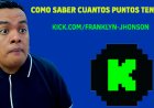 COMO SABER MIS PUNTOS en KICK