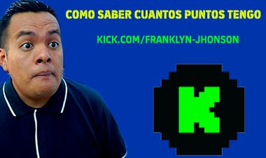 COMO SABER MIS PUNTOS en KICK